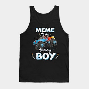 Meme Of The Birthday Boy Monster Truck Bday Women Grandma Tank Top